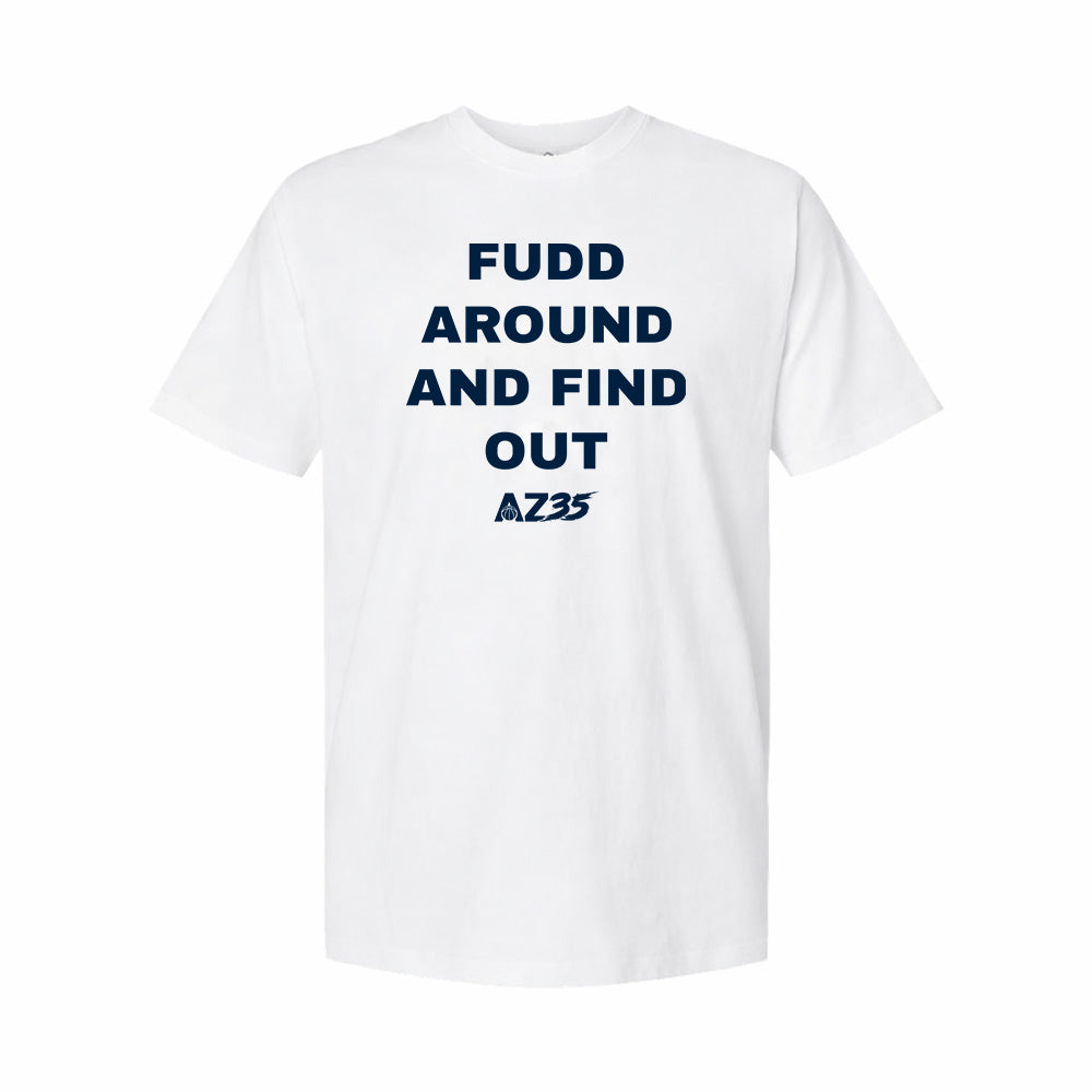Azzi's Mom Fudd Around And Find Out Tee