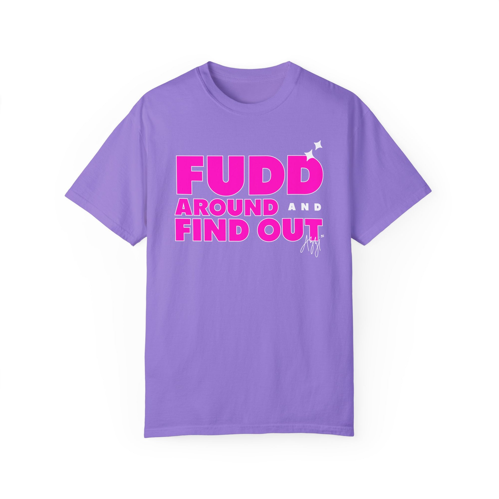 Fudd Around And Find Out T-Shirt