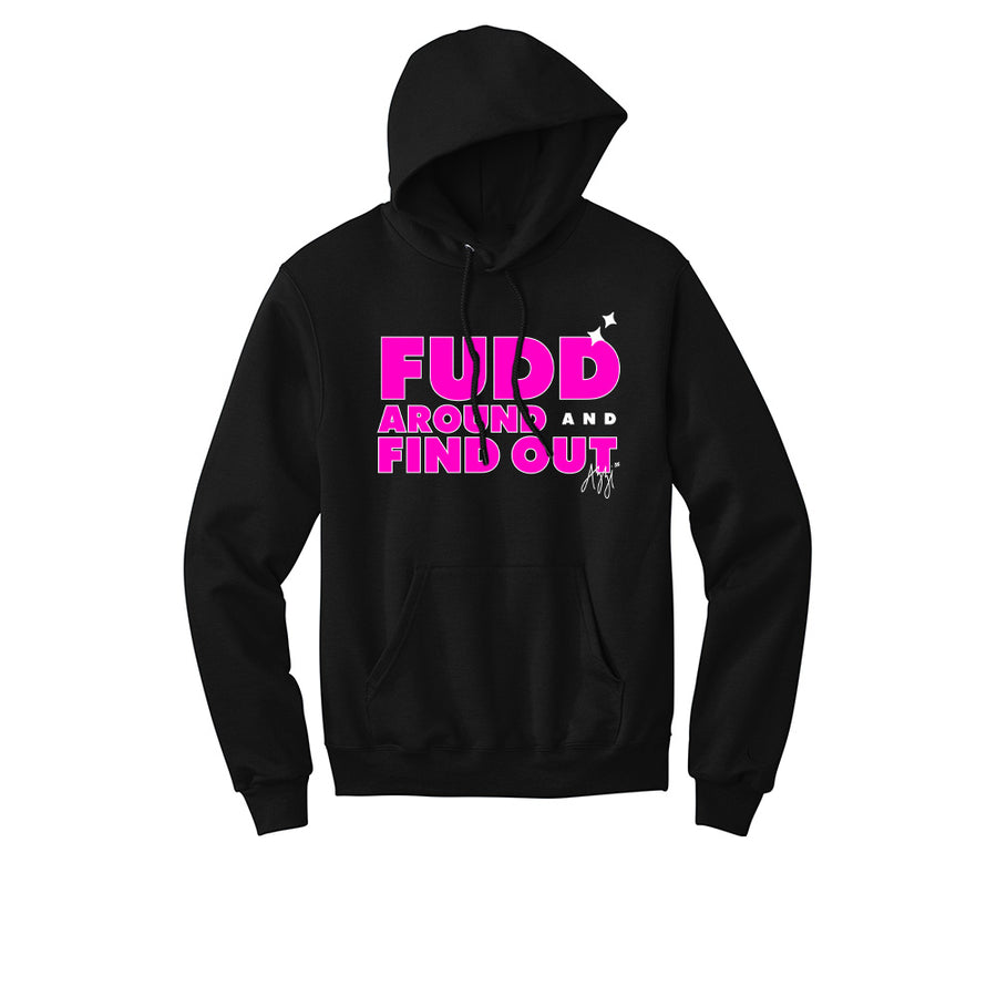 Fudd Around And Find Out Hoodie